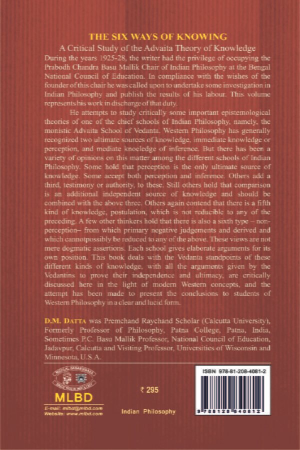 The Six Ways of Knowing - A Critical Study of the Advaita Theory of Knowledge (PB) - By D.M. Datta (Author) - MLBD Publications - Image 2