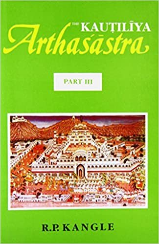 The Kautiliya Arthasastra - Vol. 3: A Study: Pt. 3 - By R.P. Kangle (Author), 8TH REPRINT - MLBD Publications